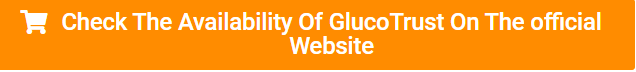 Check The Availability Of GlucoTrust On The Official Website